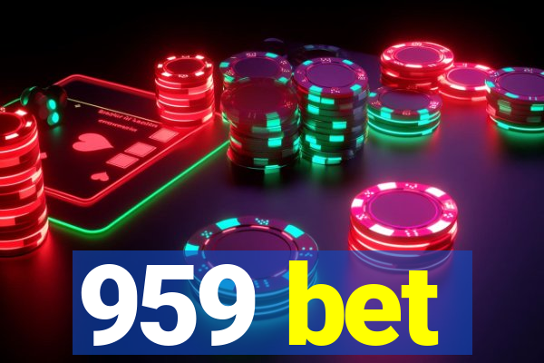 959 bet